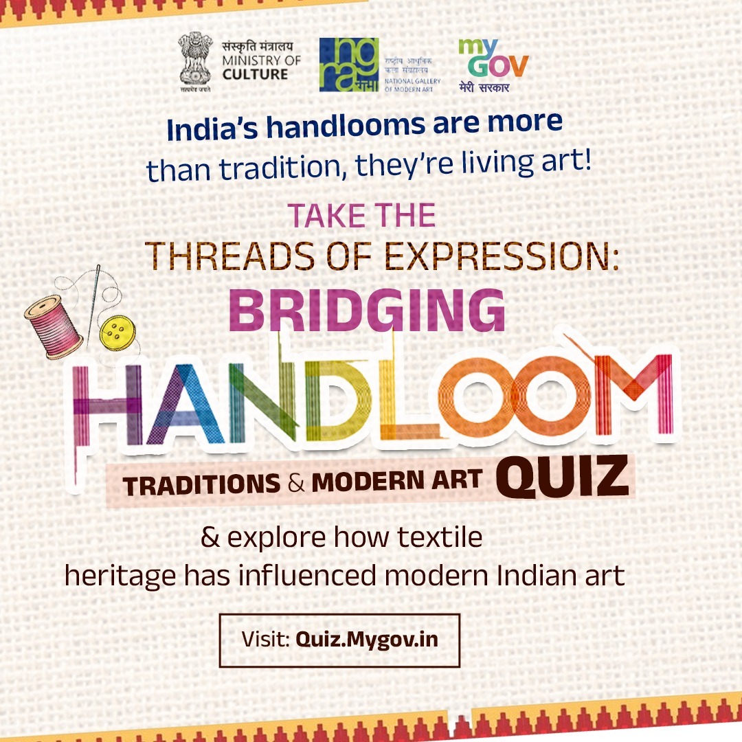 mygovindia's tweet image. India’s handlooms weave stories of tradition and modern creativity!

Celebrate this artistry in the Threads of Expression Quiz where heritage meets contemporary Indian art.

👉 quiz.mygov.in/quiz/threads-o… 

#NationalHandloomDay #ThreadsOfExpression #MyGovIndia

@MinOfCultureGoI