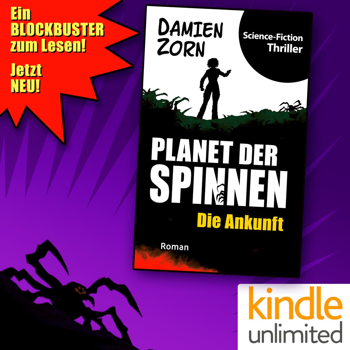 ChrisNoeth's tweet photo. Jetzt NEU 🕷️🕸️
Der SciFi-Thriller von #DamienZorn
https://t.co/lWkFlUVKE8
#sciencefiction #deutschautoren #thriller #lesetipp #kindlestoryteller #kindle #kindleunlimited #scifi #bücher #ferien #urlaub https://t.co/p94U3WP4Lu