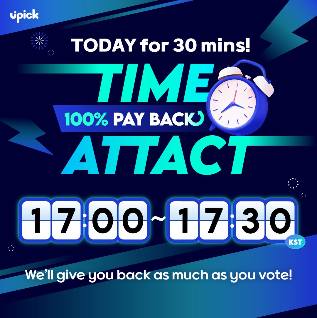UPICK_twt's tweet photo. ⏰TIME ATTACK EVENT
🗓️8/14 5PM ~ 5:30 PM KST

잠시 후 타임 어택 이벤트가 시작됩니다‼️
TIME ATTACK EVENT will begin soon

오늘은 투표한 잼 *⸜⸜ 100% ⸝‍⸝‍* 로  돌려드려요 (☌ᴗ☌)--☆
Everyone who voted will get back *⸜⸜ 100% ⸝‍⸝‍* as much as you voted for https://t.co/TJ9FIxjtUF