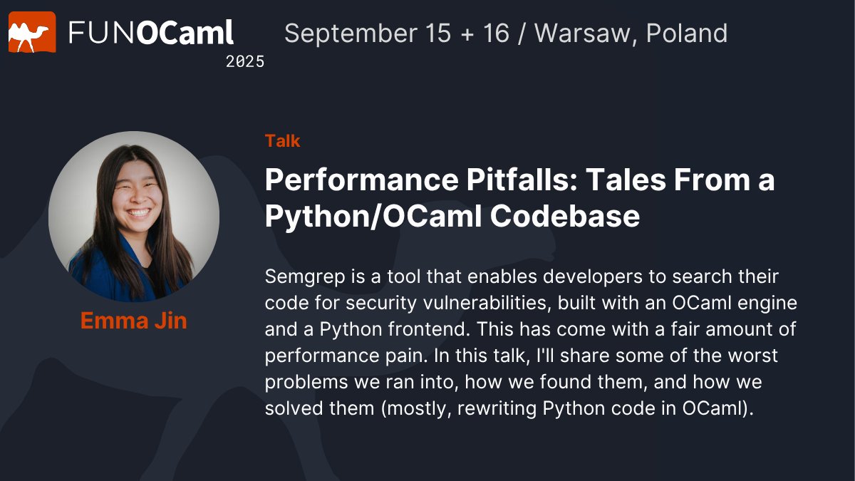🔧 Emma Jin from Semgrep will share performance war stories at FUNOCaml ...
