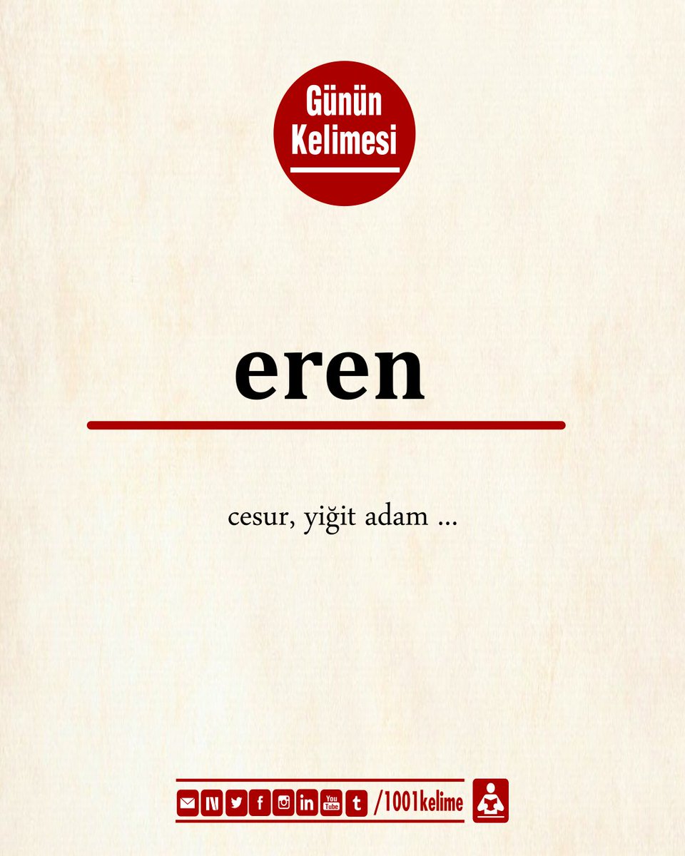 1001kelime's tweet photo. Günün Kelimesi #eren : cesur, yiğit adam ... https://t.co/1PS4K4TUEs