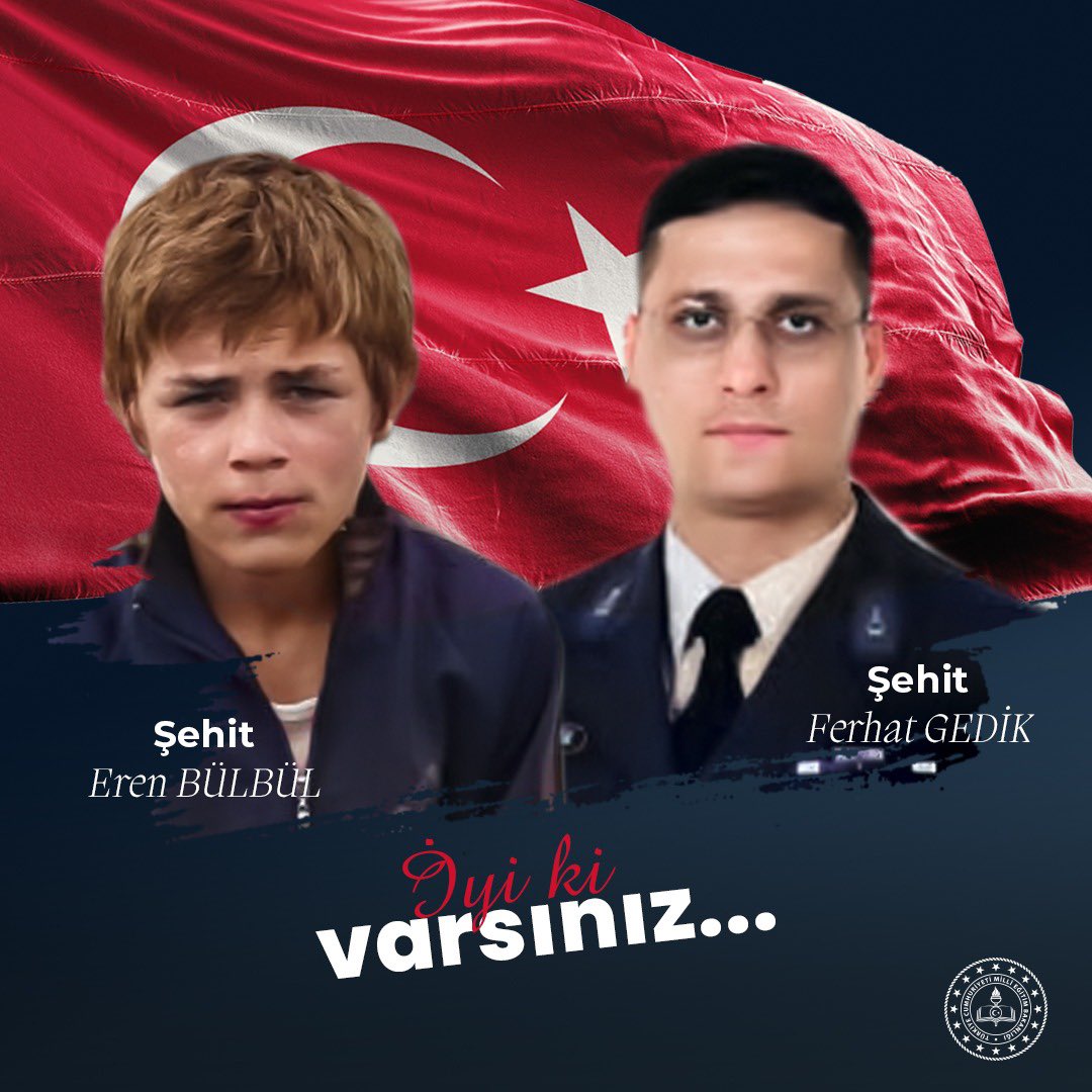 Yaşamlarının baharında ömürlerini bu cennet vatana adayan aziz kahramanlarımız Eren Bülbül ve Jandarma Astsubay Kıdemli Başçavuş Ferhat Gedik’i şehadet yıl dönümlerinde rahmet ve minnetle anıyoruz…

İyi ki vardılar ve hep kalplerimizde var olacaklar!