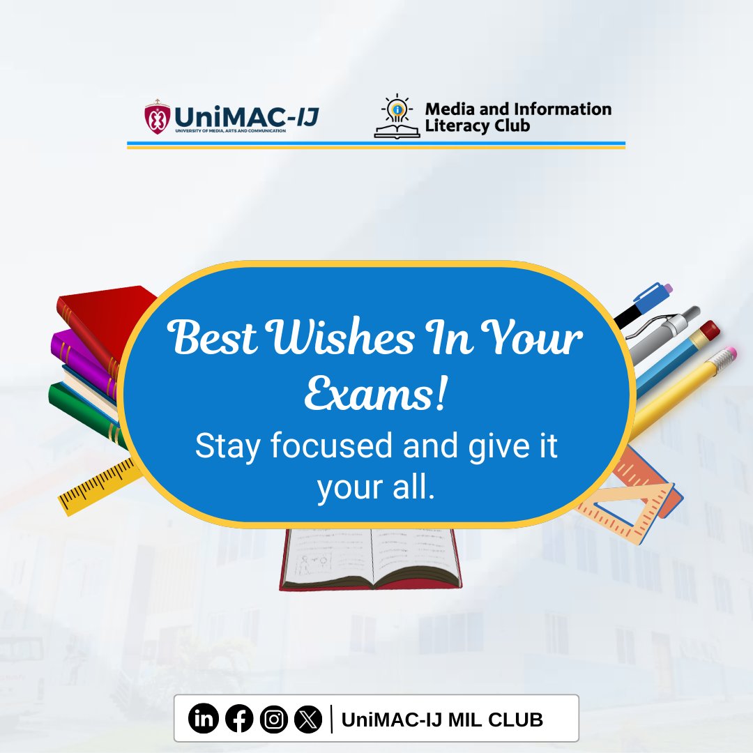 GIJ_MILCLUB's tweet photo. Best Wishes In Your Exams! Stay focused, give it your all, and watch yourself excel🎉
From UniMAC-IJ MIL Club to all students. All The Best and don't forget your Student ID 💯

#UniMACIJMILClub #PromotingMILForAll https://t.co/6MIpqTngM5