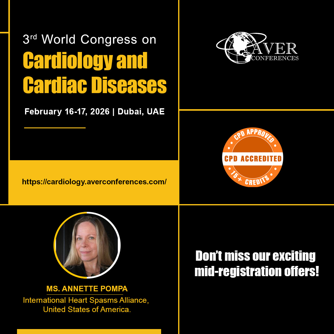 CardiaDis48106's tweet photo. Join with Featured Speaker Annette Pompa at the 3rd World Congress on #Cardiology &amp; #CardiacDiseases
🗓️ February 16–17, 2026 | 📍 Dubai, UAE

🌍 Connect with global cardiology experts!
📝 Call for Abstracts 
More Info: https://t.co/y9gxf3W76Y https://t.co/ddPokHLjSX
