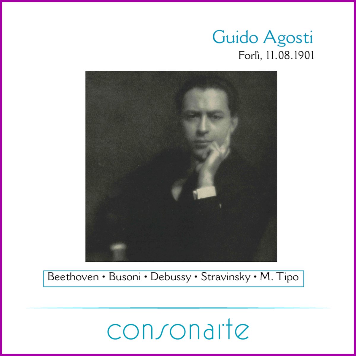 Consonarte's tweet photo. Pianist / Pianista

Guido #Agosti
Forlì, 11.08.1901

Pianoforte | Art Songs / Lirica

Beethoven
Busoni
Debussy
Stravinsky
M. Tipo

Consonarte Editions
Edizioni Consonarte
#BOTD #NatiOggi #Pianoforte #Piano #Composizione #Composition #Lirica #ArtSongs https://t.co/uRnmEwHp28