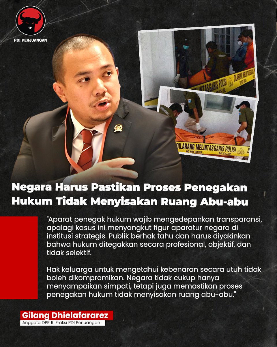 Anggota DPR RI Fraksi PDI Perjuangan, Gilang Dhielafararez mendesak pihak kepolisian mengusut tuntas kematian diplomat muda Kementerian Luar Negeri Arya Daru Pangayunan. Kasus ini dinilai penuh kejanggalan dan menyisakan banyak pertanyaan publik, sehingga penanganannya harus