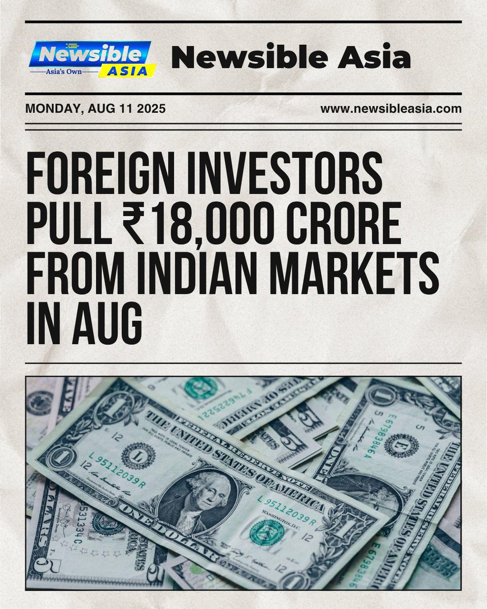 newsibleasia's tweet image. FPIs pull ₹18K cr from Indian equities in August amid trade tensions, weak earnings &amp;amp; rupee slump.
Read more: newsibleasia.com/foreign-invest…
#FPIOutflow #TradeTensions #EquityMarkets #MarketVolatility #NewsibleAsia