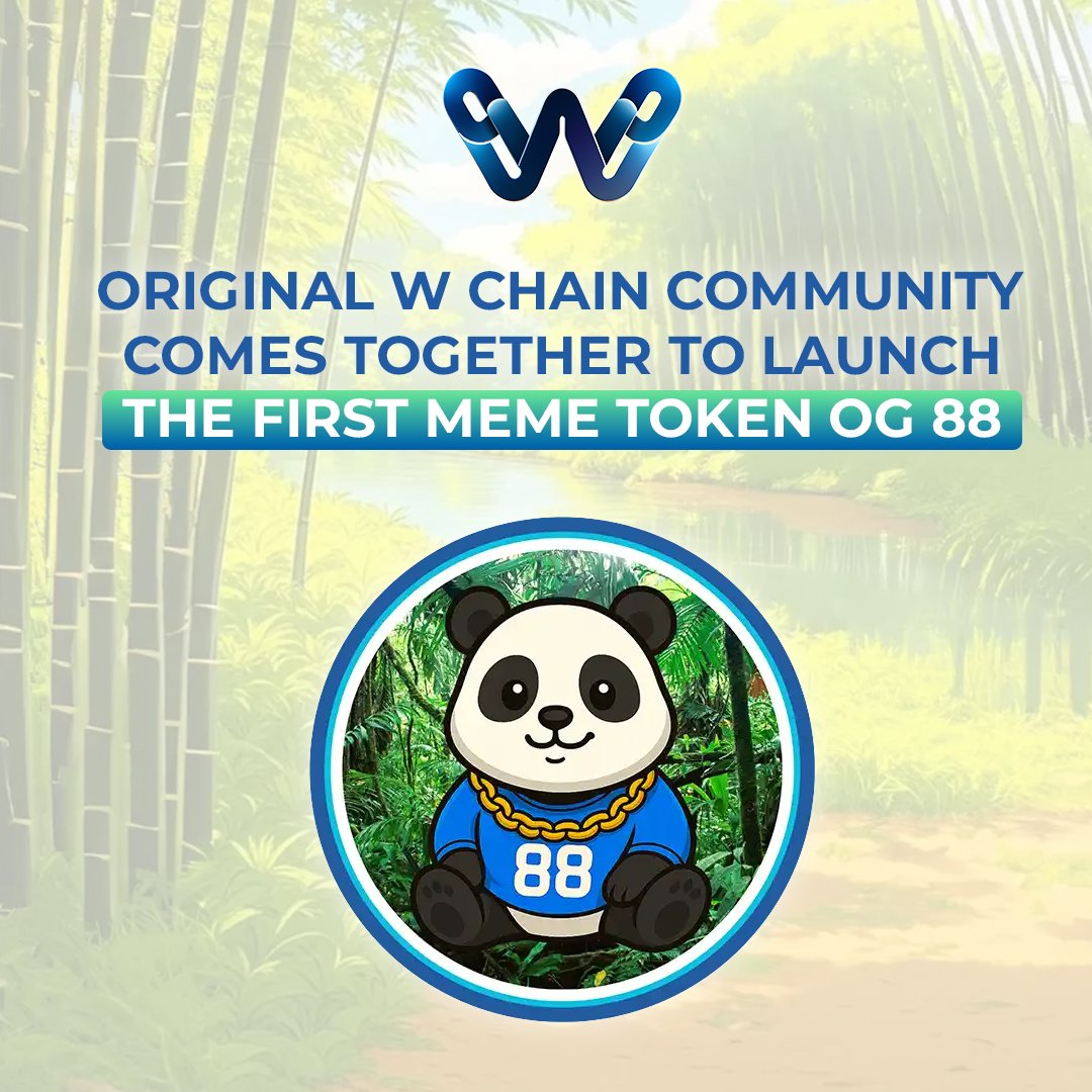 🚀The W Chain Community's Official Meme Token is Here!

Introducing OG 88, a token that embodies abundance and success, created by one of the WCO community's own. It is now live and available exclusively on W Swap.

With incredible early momentum—selling 500,000 tokens in 48