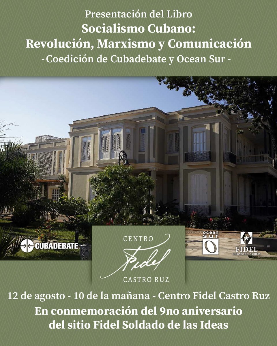 📖 El 12 de agosto estaremos presentando en el centro Fidel Castro Ruz el libro Socialismo Cubano: Revolución, Marxismo y Comunicación, una coedición entre Cubadebate y Ocean Sur.