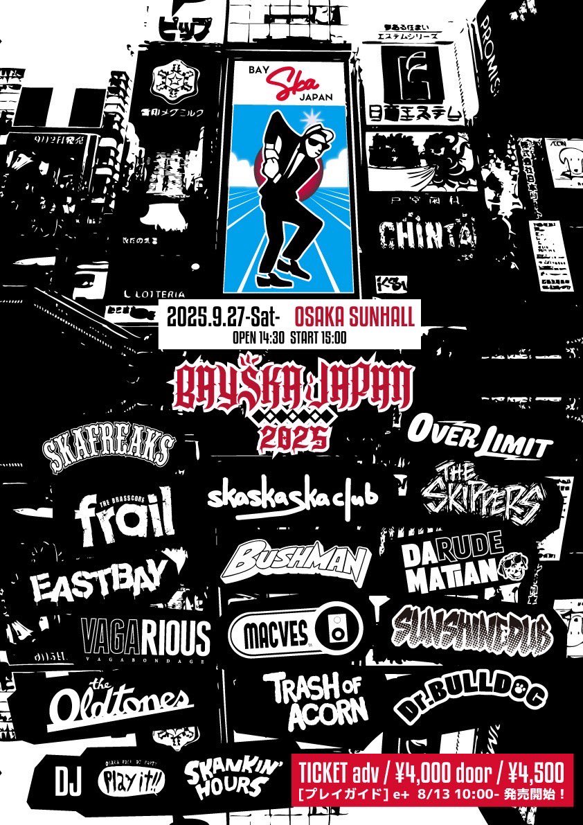 ⛓️解禁②⛓️
2025.09.27(土)@心斎橋SUNHALL
"BAYSKA JAPAN 2025"

出演バンド、DJ多数あり〼！
画像参照！

大阪で行われるSKAの祭典！
初参戦します🔥
踊っていきましょ〜🧞‍♂️🧞‍♂️

🎫
tayori.com/form/236d3ccc4…