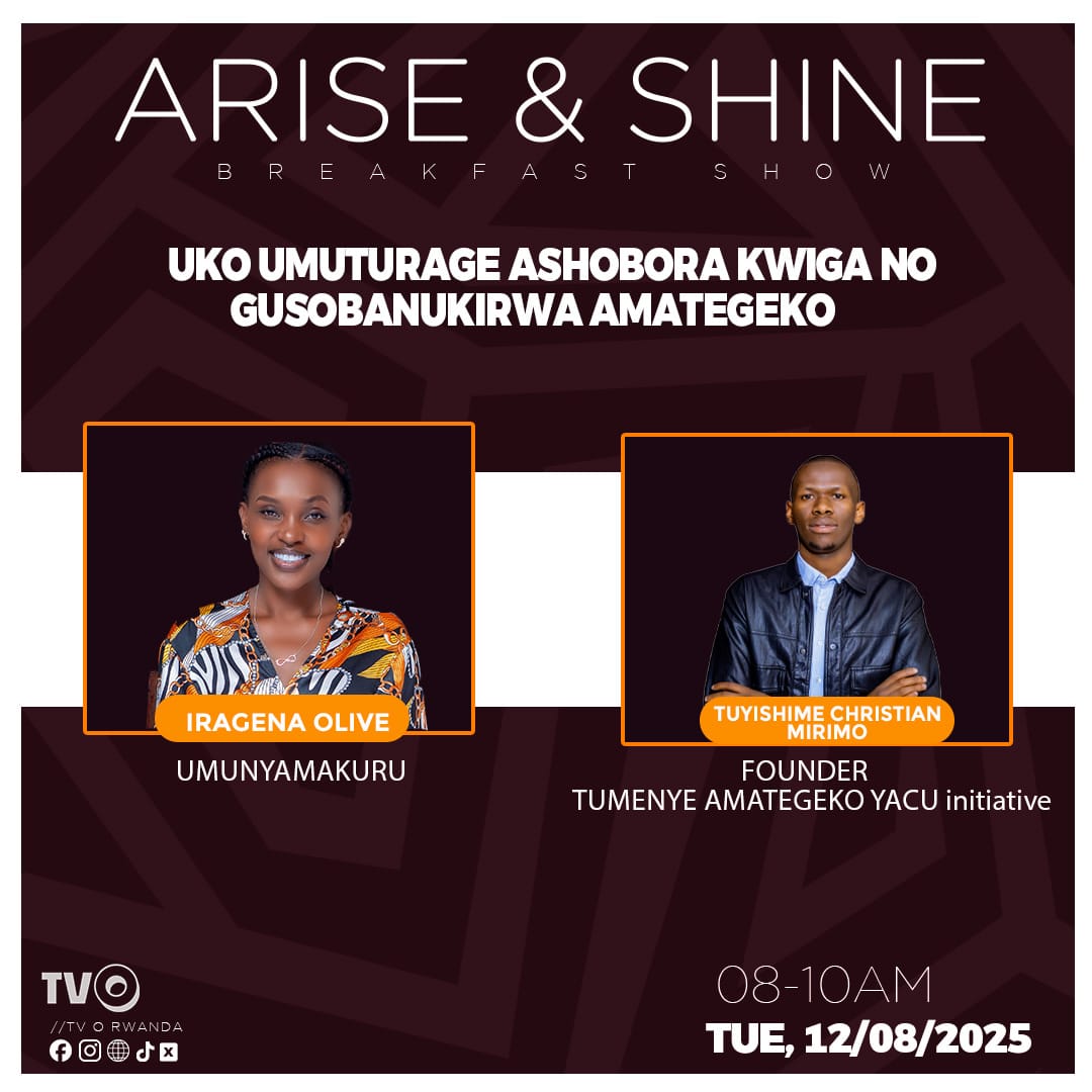 TUYISHIME MIRIMO Christian (@christe24947662) on Twitter photo Hello Rwandans !
Tomorrow morning, #TumenyeAmategekoYacu will be on the <a href="/tv_o_rwanda/">TV O Rwanda</a> "Breakfast Show" to discuss: “How a Citizen Can Learn and Understand the Law.”
Be part of this engaging conversation as we empower our nation with legal knowledge for a more informed society! Hello Rwandans !
Tomorrow morning, #TumenyeAmategekoYacu will be on the <a href="/tv_o_rwanda/">TV O Rwanda</a> "Breakfast Show" to discuss: “How a Citizen Can Learn and Understand the Law.”
Be part of this engaging conversation as we empower our nation with legal knowledge for a more informed society!