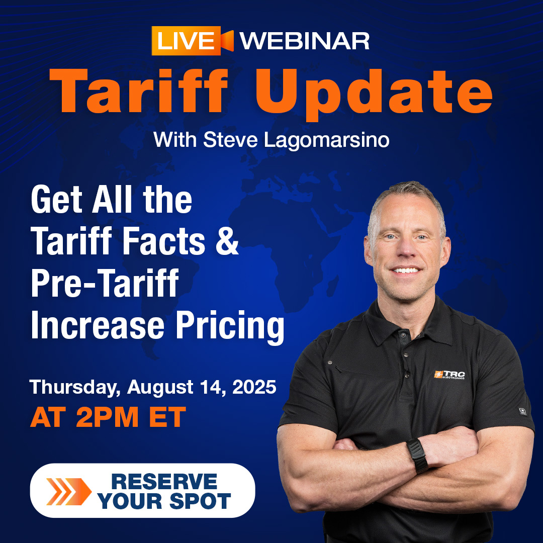 ⚡ Join TRC's President, Steve Lagomarsino, for a 30-minute live webinar on Thursday, August 14 at 2:30PM ET
🎙️ Live Q&amp;A + Exclusive Access to Pre-Tariff Increase Pricing

Reserve your spot now at the link below!

hubs.li/Q03B_99C0