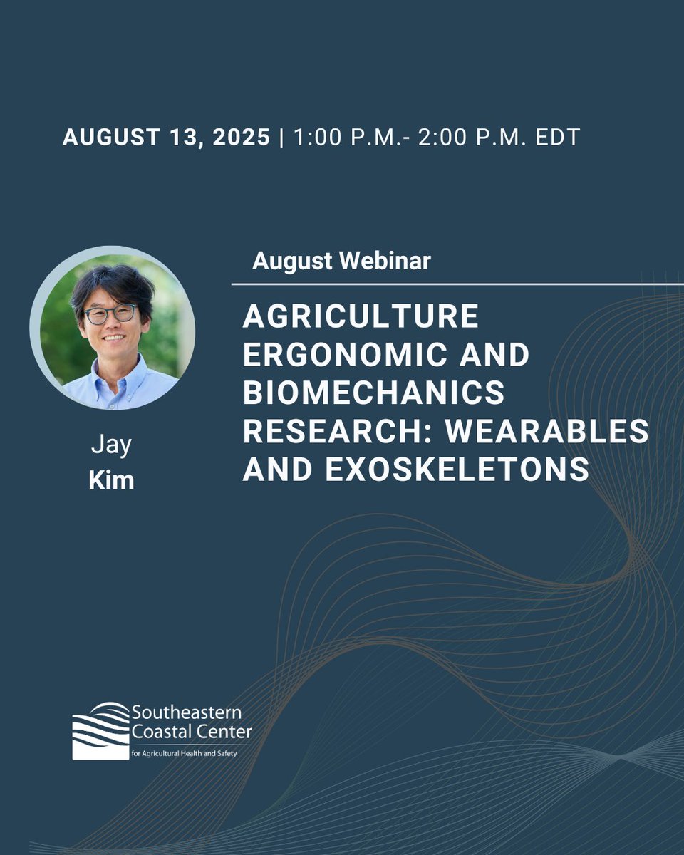 Join us Wednesday, August 13 from 1–2 p.m. ET (12–1 CT) for “Agriculture Ergonomic and Biomechanics Research: Wearables and Exoskeletons.”

👨‍🔬 Don’t miss this opportunity to explore the future of farm safety! Register here: tinyurl.com/SCCAHSAug1325