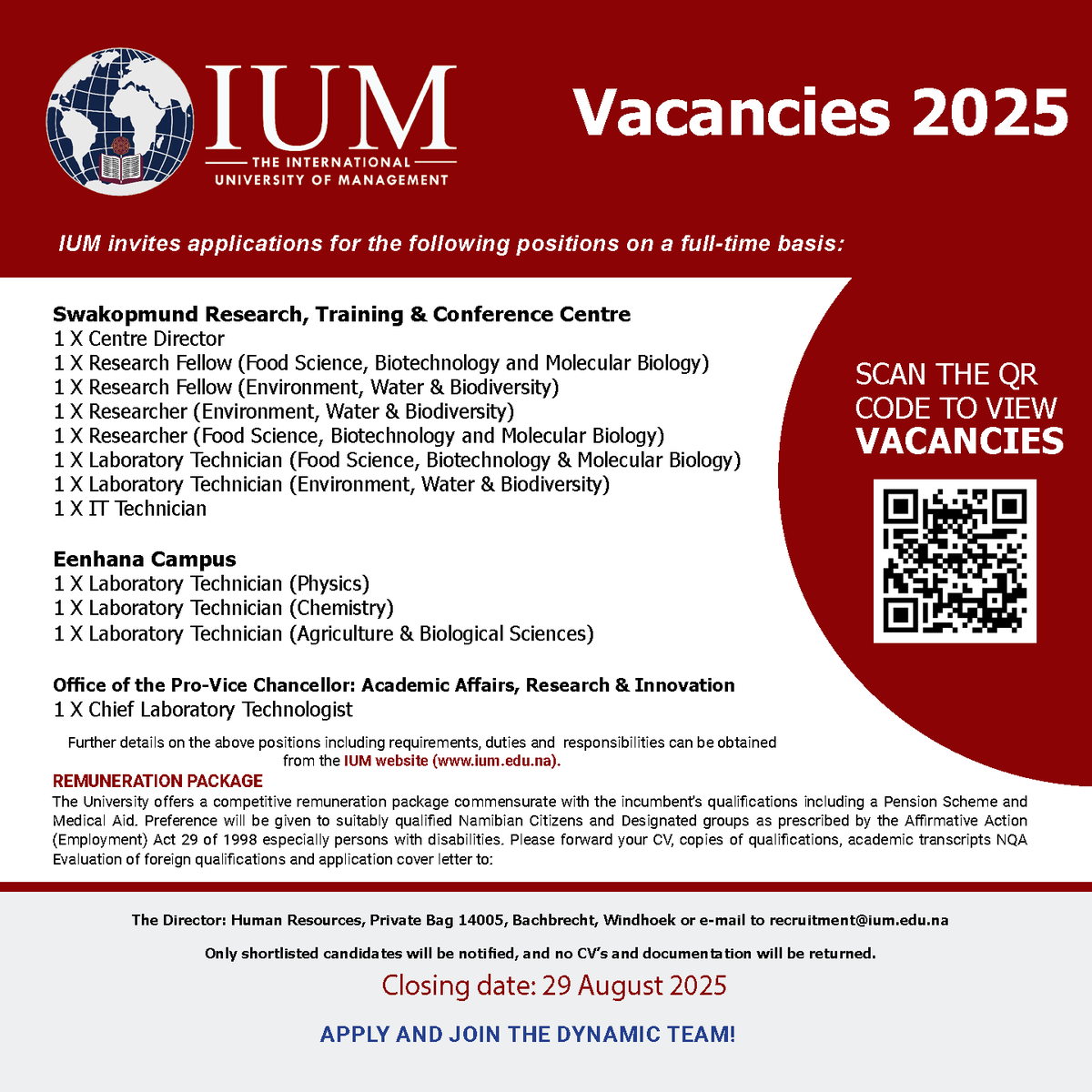 Vacancies! 
Visit the IUM website or scan the QR code to view full details ium.edu.na