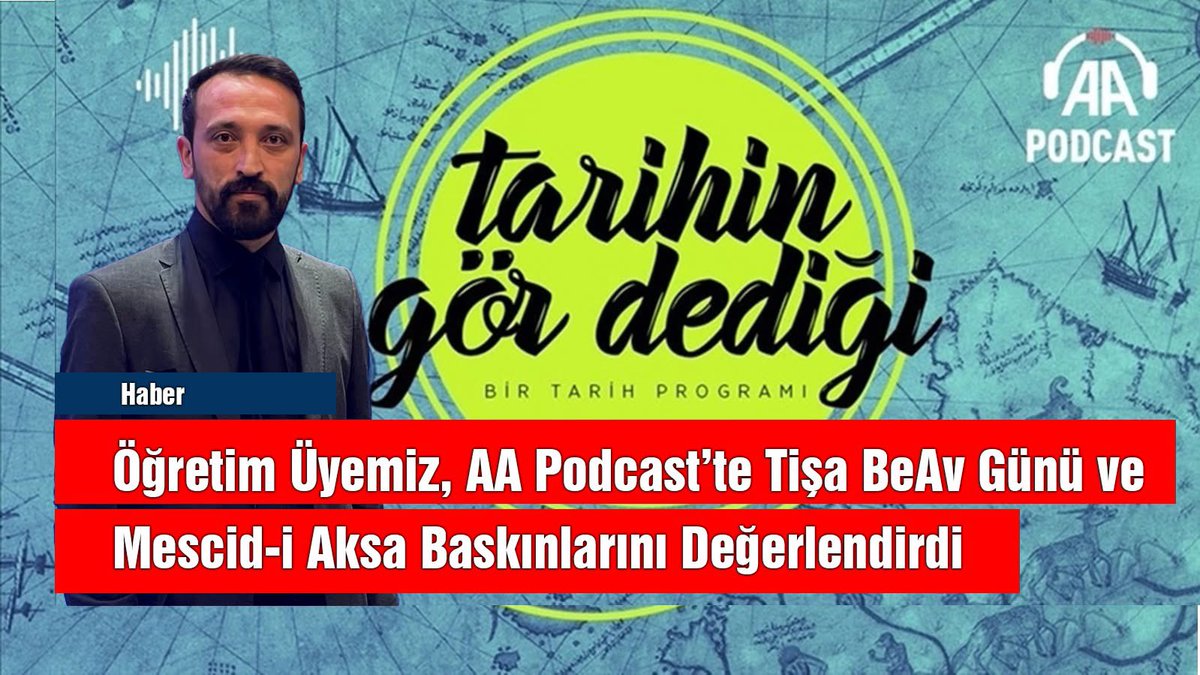 Doç. Dr. Abdullah Altuncu, AA Podcast’te Tişa BeAv Günü ve Mescid-i Aksa Baskınlarını Değerlendirdi.  ADÜ İlahiyat Fakültesi Öğretim Üyesi Doç. Dr. Abdullah Altuncu, Anadolu Ajansı’nda Betül Sümeyye Us’un hazırlayıp sunduğu Podcast programına konuk oldu.