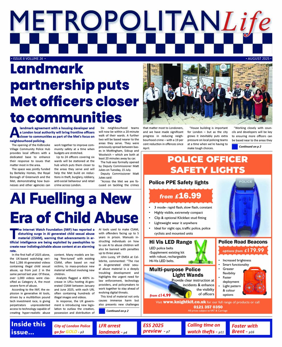 Download the latest issue of Metropolitan Life here bit.ly/MetLife-Aug25 inside Landmark            partnership puts <a href="/metpoliceuk/">Metropolitan Police</a> officers closer to communities, AI Fuelling a New Era of #ChildAbuse, <a href="/emergencyukshow/">The Emergency Services Show</a> preview &amp; lots more...