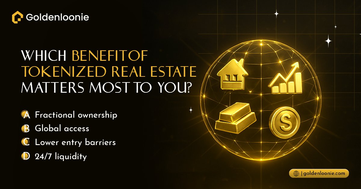 Tokenized real estate is changing the game. 
What’s the top benefit in your eyes?

#Tokenization #realestateinvestment #RWAs #goldenloonie