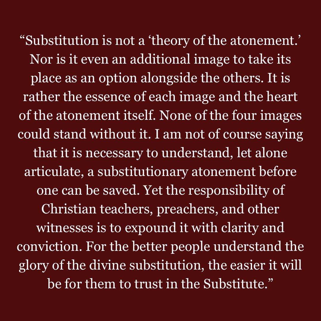 “The better people understand the glory of divine substitution, the easier it will be for them to trust in the Substitute.”

— John Stott, 𝘛𝘩𝘦 𝘊𝘳𝘰𝘴𝘴 𝘰𝘧 𝘊𝘩𝘳𝘪𝘴𝘵