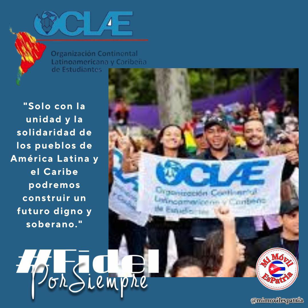 mimovilespatria's tweet photo. "Los estudiantes son vanguardia de las causas justas y deben estar siempre unidos contra el imperialismo." #FidelPorSiempre 

Aniversario 59 de la #OCLAE
#MiMóvilEsPatria https://t.co/gqwq4XfErG