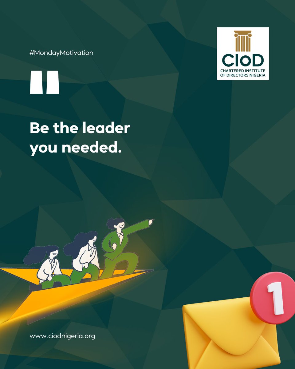 Dear Distinguished Director,

🚀 Lead with vision. Inspire with action.
This week, commit to being the leader you once needed, for yourself, your team, and your organisation.

#Mondaymotivation #Leadership #CIoDNigeria