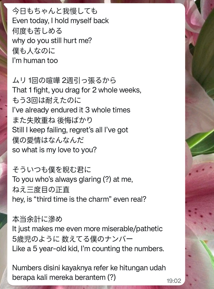 translate by my irl friend, cmiiw 🙏

also he said for the last line, the speaker is probably keeping track (likely of fights or mistakes) as if counting on their fingers like a 5 year-old kid.