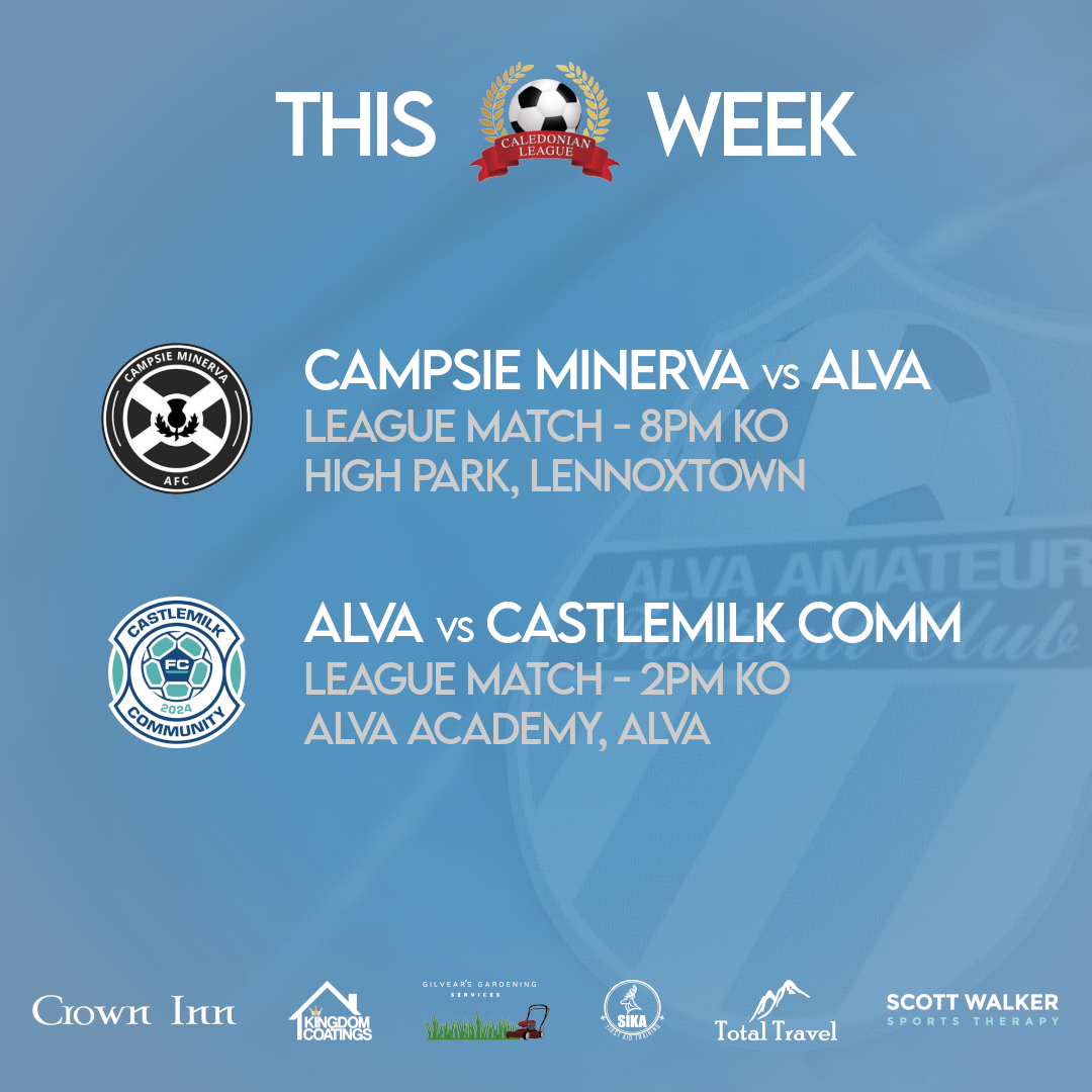 Alva AFC (@alvaafc) on Twitter photo Two games this week:
๐
Wednesday August 13th
๐ <a href="/CaledonianAFA/">CaledonianLeague</a> Division 1
๐ <a href="/campsieminerva/">Campsie Minerva AFC</a>
โฐ 8pm KO
๐ High Park, Lennoxtown
๐
Saturday August 16th
๐ <a href="/CaledonianAFA/">CaledonianLeague</a> Division 1
๐ <a href="/CastlemilkObc/">CCFC Saturday</a>
โฐ 2pm KO
๐ Alva Academy, Alva
Thanks as always to our sponsors! Two games this week:
๐
Wednesday August 13th
๐ <a href="/CaledonianAFA/">CaledonianLeague</a> Division 1
๐ <a href="/campsieminerva/">Campsie Minerva AFC</a>
โฐ 8pm KO
๐ High Park, Lennoxtown
๐
Saturday August 16th
๐ <a href="/CaledonianAFA/">CaledonianLeague</a> Division 1
๐ <a href="/CastlemilkObc/">CCFC Saturday</a>
โฐ 2pm KO
๐ Alva Academy, Alva
Thanks as always to our sponsors!