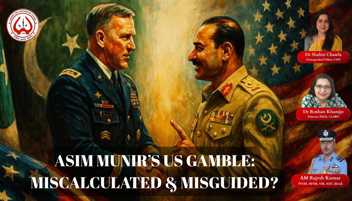 Centre for Land Warfare Studies (CLAWS) (@officialclawsin) on Twitter photo ASIM MUNIRโS US GAMBLE: MISCALCULATED & MISGUIDED? ๐
Date: 11-08-2025
Link: youtube.com/live/Fn0IIsPakโฆ
Time: 07:00 pm
Featuring:
๐นAir Marshal Rajesh Kumar, PVSM, AVSM, VM, ADC (Retd)
๐นDr. Shalini Chawla, Distinguished Fellow, CAPS
<a href="/shalinichawla04/">Shalini Chawla</a>
๐นDr. Roshan Khanijo, ASIM MUNIRโS US GAMBLE: MISCALCULATED & MISGUIDED? ๐
Date: 11-08-2025
Link: youtube.com/live/Fn0IIsPakโฆ
Time: 07:00 pm
Featuring:
๐นAir Marshal Rajesh Kumar, PVSM, AVSM, VM, ADC (Retd)
๐นDr. Shalini Chawla, Distinguished Fellow, CAPS
<a href="/shalinichawla04/">Shalini Chawla</a>
๐นDr. Roshan Khanijo,