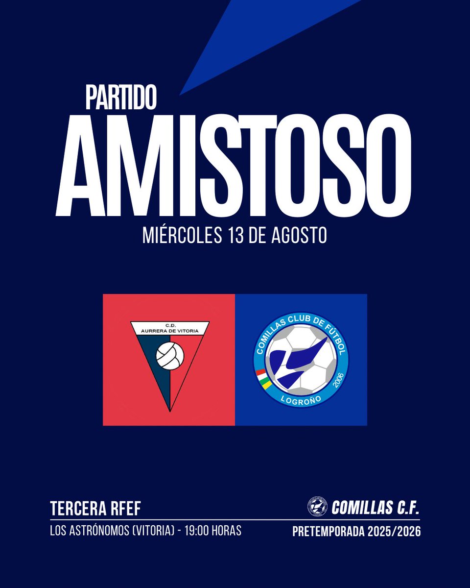 Comillas CF Logroño (@comillascf) on Twitter photo 🤝 Amistoso | Este miércoles 13 de agosto nos desplazaremos hasta Vitoria para disputar ante el <a href="/aurreravitoria/">Aurrera de Vitoria</a> nuestro segundo test de pretemporada.
📍 Los Astrónomos (Vitoria)
🕣 19:00 horas 🤝 Amistoso | Este miércoles 13 de agosto nos desplazaremos hasta Vitoria para disputar ante el <a href="/aurreravitoria/">Aurrera de Vitoria</a> nuestro segundo test de pretemporada.
📍 Los Astrónomos (Vitoria)
🕣 19:00 horas