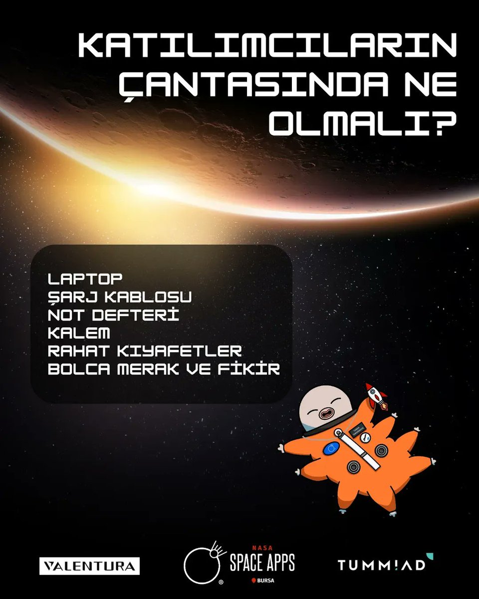 spaceappsbursa's tweet photo. 🚀 Uzay yolcusu! NASA Space Apps’e gün sayıyoruz! 

Tardo senin için etkinlikte lazım olacak eşyaları listeledi 

Kurallar dahilinde istediğini getir, macera başlasın!

📌 Kayıt olmayı unutma!

 @tummiad @sacturkey @valenturatech @bulentkavakli 
#SpaceAppsChallenge https://t.co/hQNM2DMy3c