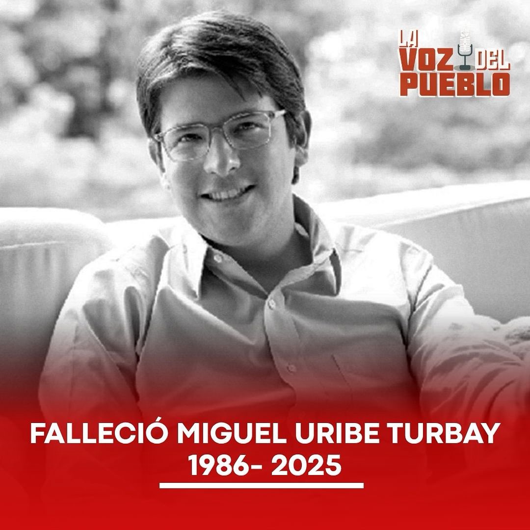 lavozdepueblo1's tweet photo. En la madrugada de este lunes 11 de agosto, a las 2:00 a.m., murió en la Fundación Santa Fe de Bogotá el precandidato presidencial Miguel Uribe Turbay. El dirigente político no logró superar una grave crisis de salud provocada por una hemorragia en el sistema nervioso central.

#MiguelUribeTurbay #Colombia #NoticiaEnDesarrollo