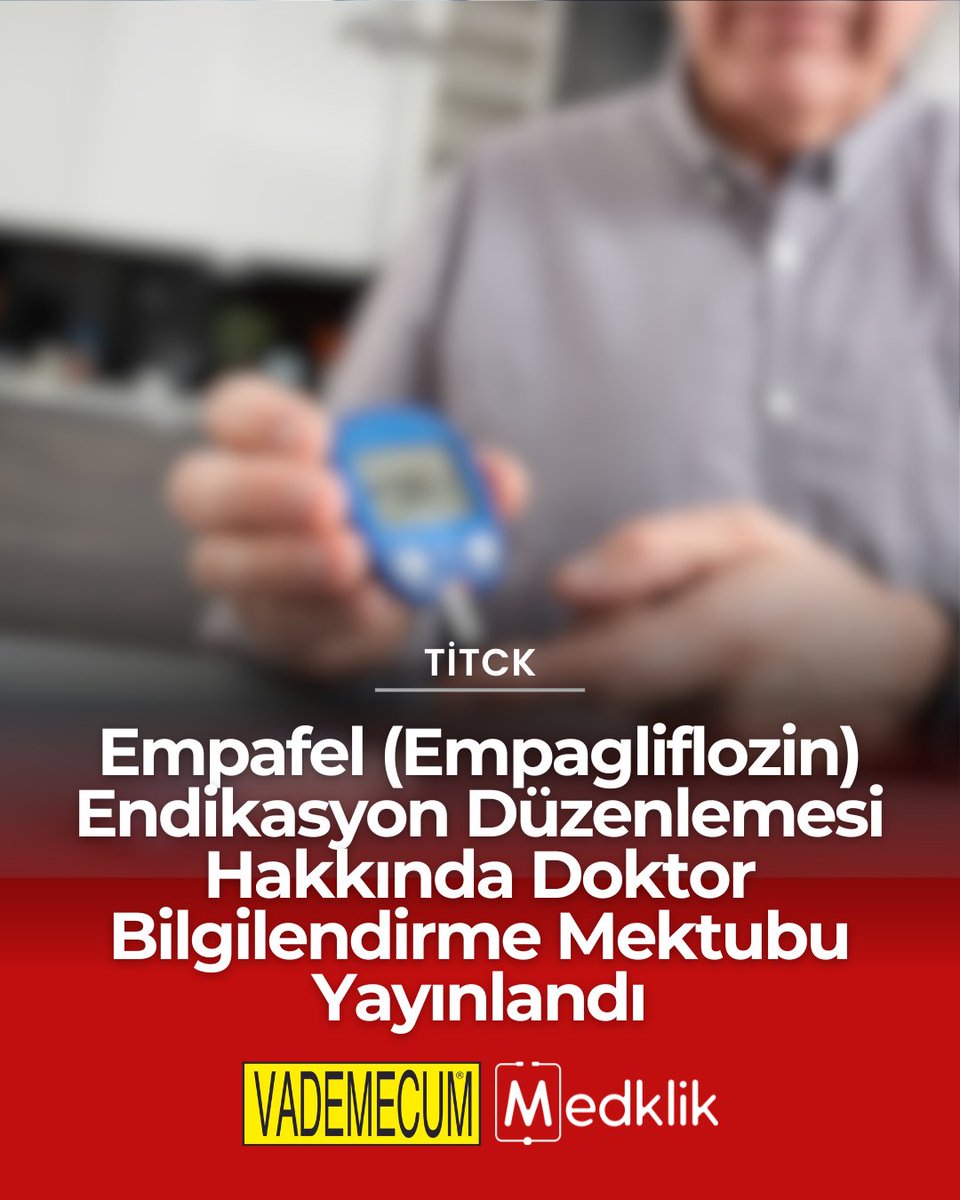 🚨 Empafel (Empagliflozin) Endikasyon Düzenlemesi Hakkında Doktor Bilgilendirme Mektubu Yayınlandı

Doktor bilgilendirme mektubunun tamamını incelemek için: titck.gov.tr/storage/Archiv…