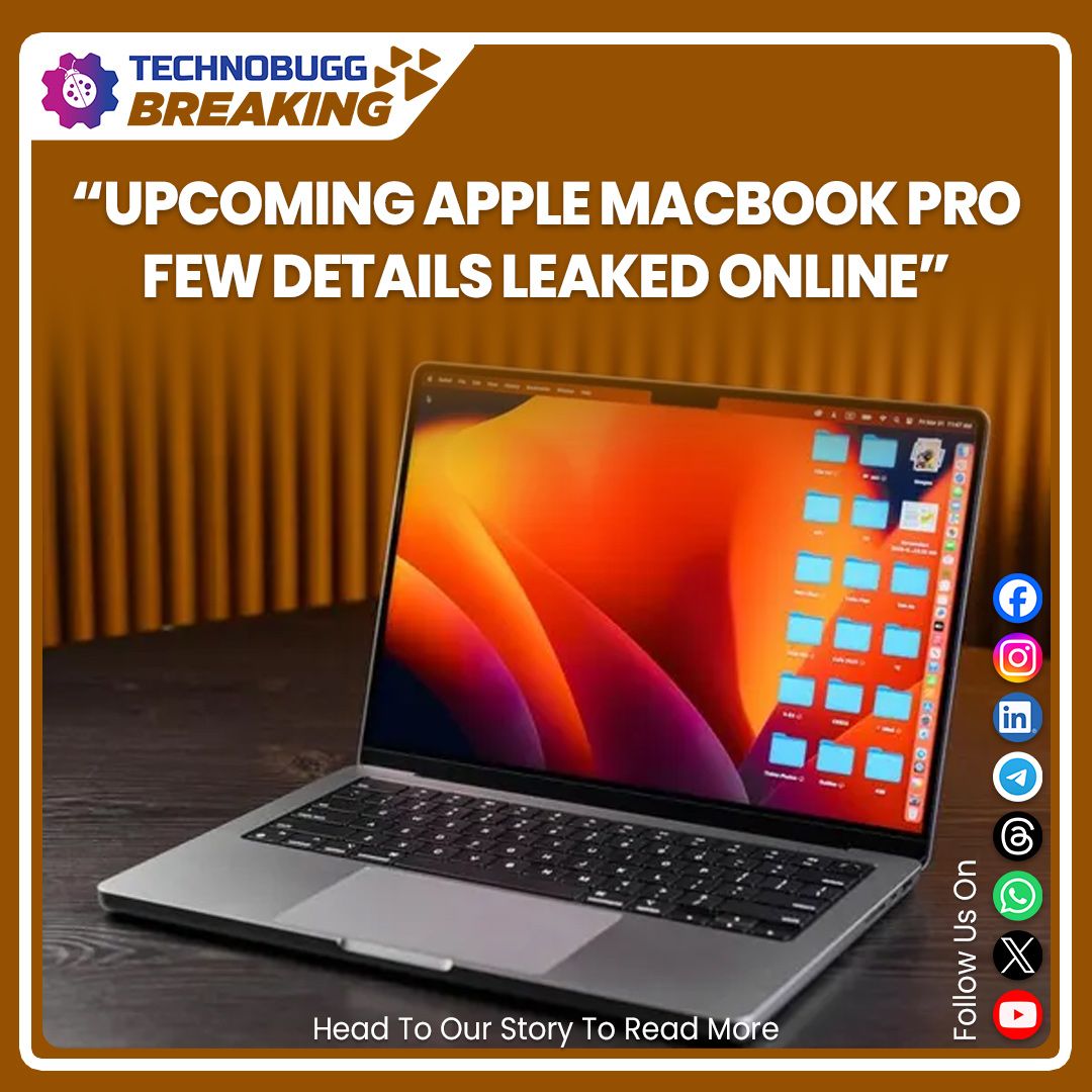 TechnobuggTweet's tweet image. Upcoming Apple Macbook Pro Few Details Leaked Online

Read more :technobugg.com/upcoming-apple…

Join WhatsApp Channel:whatsapp.com/channel/0029Va…

Subscribe to our YouTube channel: buff.ly/3PUTtWe 

#Apple #AppleMacbookPro #Breaking #Technobugg #technews