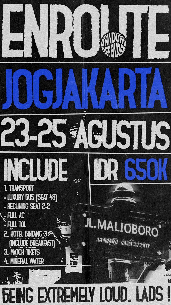 EN ROUTE YOGYAKARTA

23-25 August

Idr 650K

Include:

1. Transport 
- Luxury Bus (Seat 48)
- ⁠Reclining Seat 2-2
- ⁠Full AC
- ⁠Full Tol
2. Hotel Bintang 3 (Include Breakfast)
3. ⁠Match Tikets
4. ⁠Mineral Water

BEING EXTREMELY LOUD, LADS !