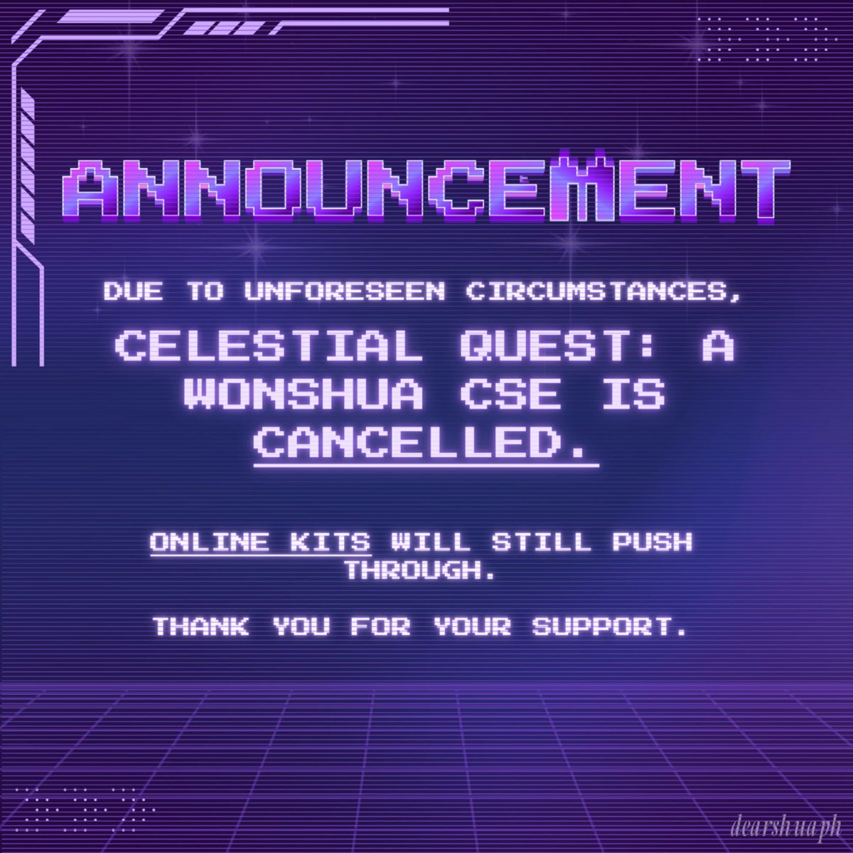 dearshuaph_'s tweet photo. 🎮 ONSITE EVENT IS CANCELLED!

Attentions, Players! Unfortunately, the onsite event for Celestial Quest has been cancelled due to unforeseen circumstances. The online kit, or mail order, will still push through so please keep a look out for that 💜

#CelestialQuest 👾 #WonShuaCSE https://t.co/RnyzCb3VXb