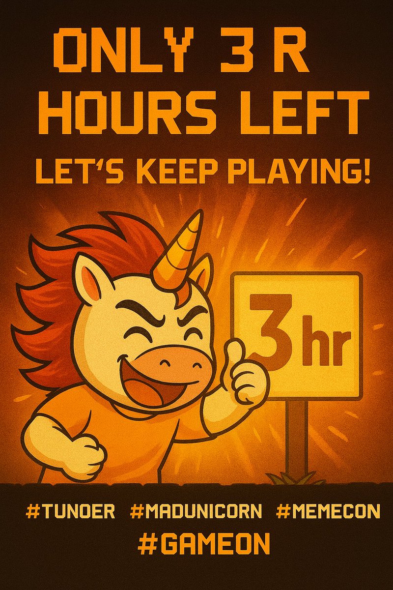 ⏳ Only 3 hours left!
Who will claim the top spot? 🏆
Get your final runs in before time’s up – glory (and bragging rights) await! 🚀🦄

#TUNDER #MadUnicorn #MemeCoin #GameOn #airdrop