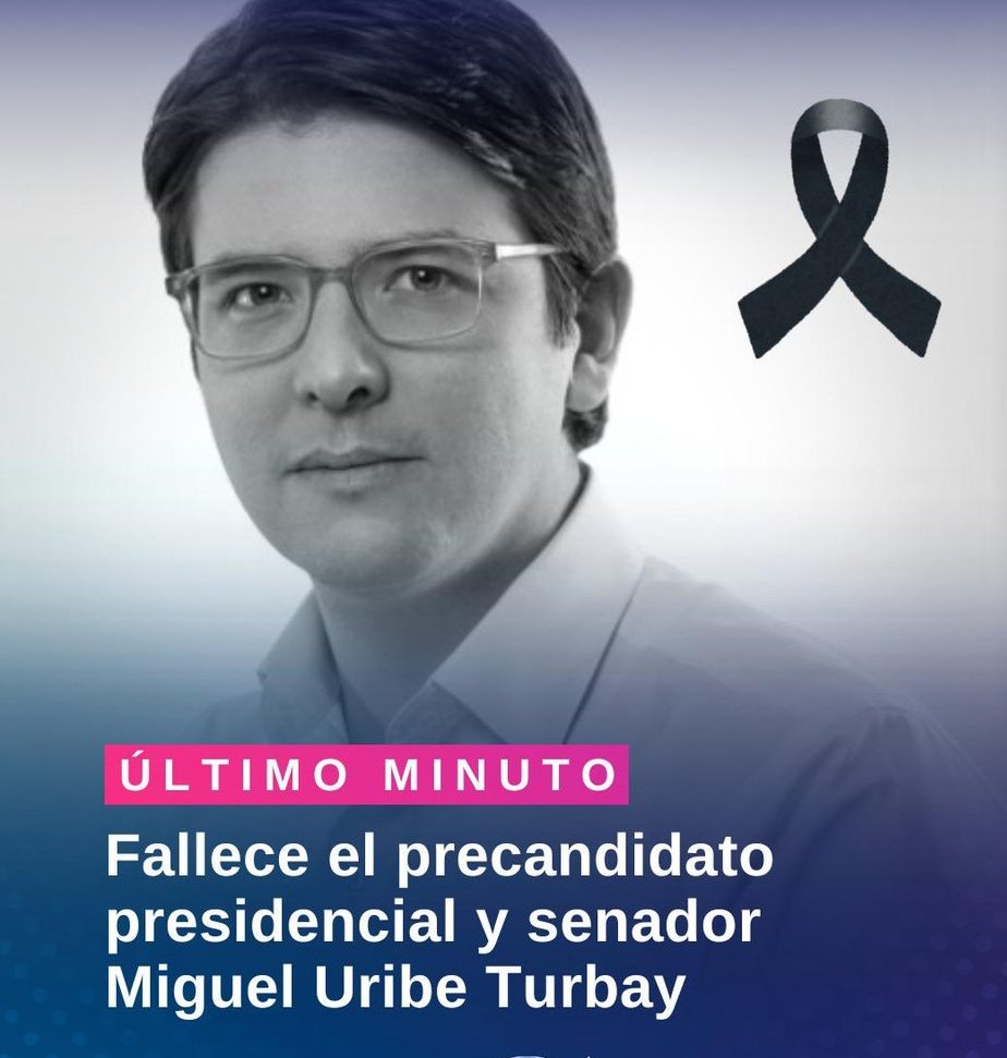 🚨ATENCIÓN: La Fundación Santa Fe confirma el fallecimiento del senador y precandidato presidencial, Miguel Uribe Turbay, de 39 años de edad, tras ser víctima de un atentado en su contra el pasado sábado 7 de junio en el occidente de Bogotá

🔴Detalles:🔗 lc.cx/IXi2sU