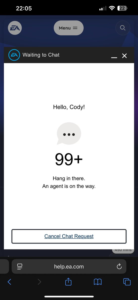 CodyFloyd85's tweet photo. @swoody__ @EAHelp Same, man. I’ve been looking forward to this weekend forever, only to spend most of the weekend waiting in this window instead. I missed EA “Help’s” 5 minute chat window like 5 times after hours-long waits because I didn’t have time to stare at this screen non-stop. https://t.co/48iJ3qZ1gX