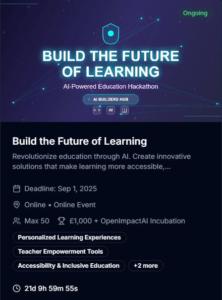 Global_Digi_Com's tweet photo. Calling AI devs, thinkers &amp; designers! Join GDLabs' Hackathon to shape the future of education through AI for Social Good. Have an idea? Bring it or find a team! Let's transform learning together. Details: https://t.co/PP6HxFn5WS #AI #EdTech #Hackathon https://t.co/XZpLpoBlHl
