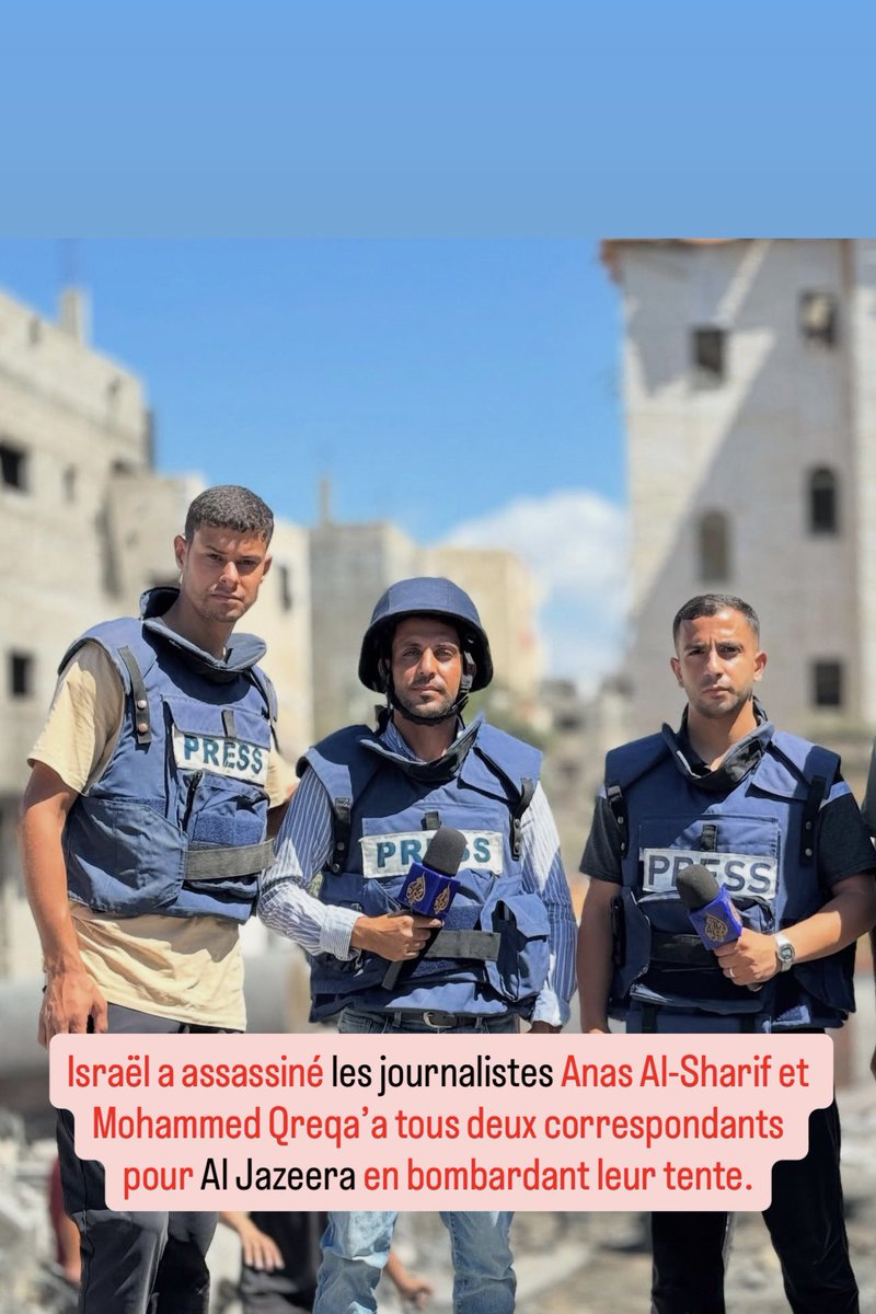 RimaHas's tweet photo. 🚨 Cette nuit #Israël a assassiné les #journalistes Anas Al-Sharif et Mohammed Qreqa’a tous deux correspondants pour Al Jazeera en bombardant leur tente. Avec eux deux caméramans ont également été assassinés Ibrahim Zaher et Moamen Aliwa ainsi qu’un chauffeur Mohammed Nofal. https://t.co/PUOjtPhkni