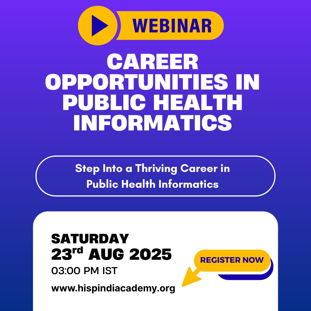 Hisp_India's tweet image. 🚀 Discover your future in Public Health Informatics!

Join our webinar on 23 Aug, 3 PM IST to explore careers at the intersection of data, tech &amp;amp; healthcare.

🌐 Register: hispindiacademy.org

#PublicHealthInformatics #DigitalHealth #CareerGrowth #FutureOfHealth