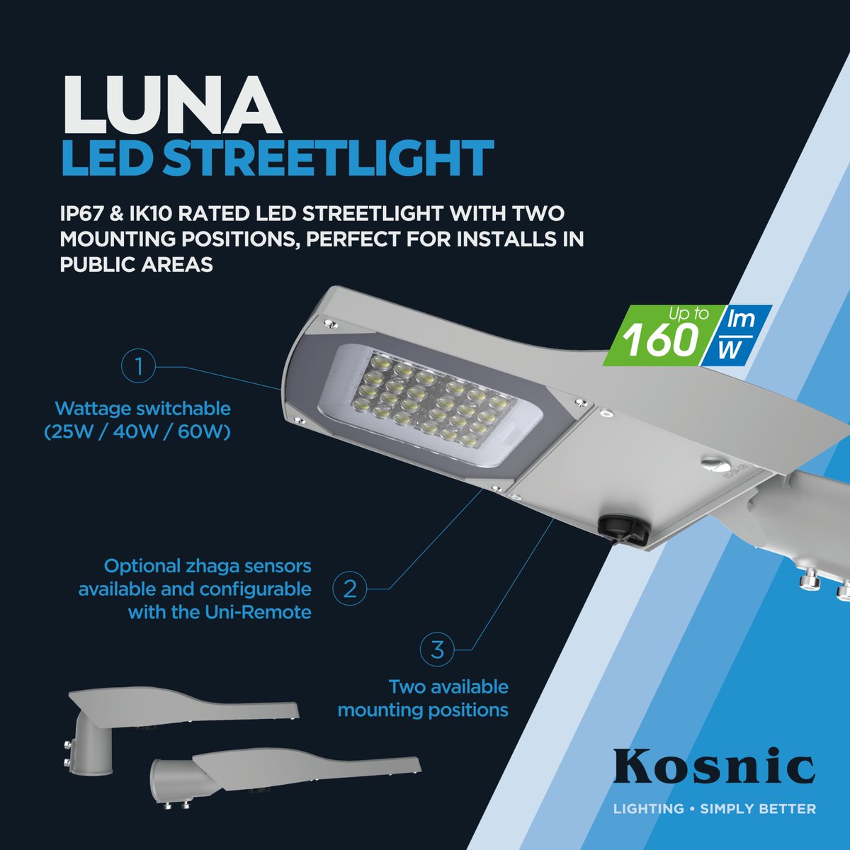 Light the darkest of streets with Luna 🌟🌕

This LED streetlight is the perfect addition with its ultra-high energy efficiency of up to 160lm/W. It can be customised - choose from the wattage, mounting positions, plus the add-on sensor.

Give us a ring for more!

#KosnicLighting