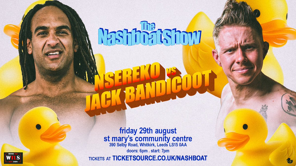 Wing Commander Nash (@commandernash1) on Twitter photo Psst. 👀 the NashBoat show is very real and happening on the 29th of August in Leeds. Here’s the first match announcement. It’s the blokes from the poster. <a href="/WesleyNsereko/">Wesley Nsereko</a> and <a href="/bandicoot_jack/">Jack Bandicoot</a> have you got your tickets yet? Psst. 👀 the NashBoat show is very real and happening on the 29th of August in Leeds. Here’s the first match announcement. It’s the blokes from the poster. <a href="/WesleyNsereko/">Wesley Nsereko</a> and <a href="/bandicoot_jack/">Jack Bandicoot</a> have you got your tickets yet?