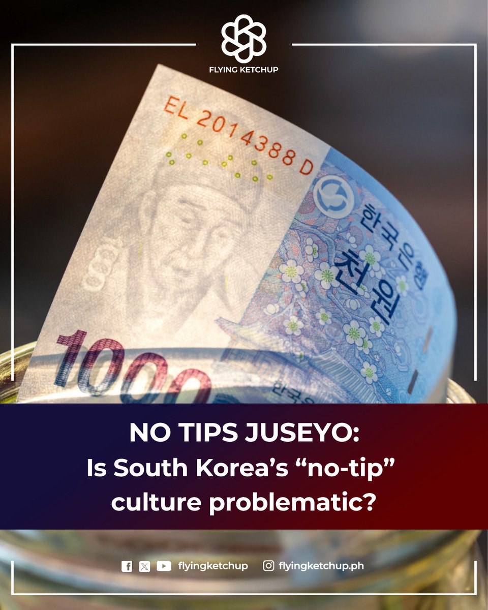 TIPS? NOT IN SOKOR 💸🇰🇷

With fair wages and a no-tip culture built on price transparency, many South Koreans see tipping as an unwanted import—not a reward.

Learn more at the link below!

FULL STORY: tinyurl.com/279y2fv6

#FlyingKetchup