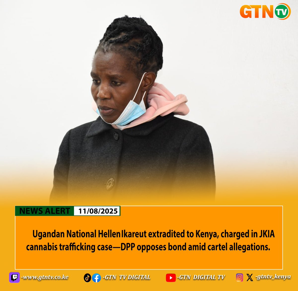 gtntv_kenya's tweet photo. Ugandan National Hellen Ikareut extradited to Kenya, charged in JKIA cannabis trafficking case—DPP opposes bond amid cartel allegations.
#GtnTvDigital https://t.co/VTUcwkE2ta