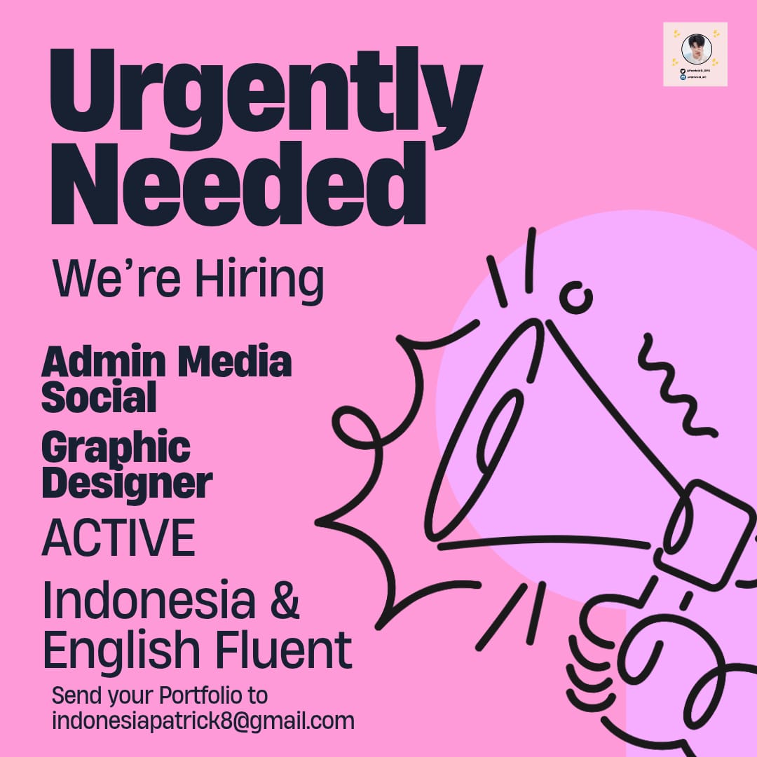 *Urgently Needed*

We're Hiring 

*Admin Media Social*
*Graphics Designer*

-ACTIVE 
-English &amp; Indonesia Fluent 

SEND Portofolio : 
indonesiapatrick8@gmail.com

#แพทริค
#PatrickFinkler #尹浩宇 #Patrick尹浩宇
#YinHaoyu #แพทริคณัฐวรรธ์