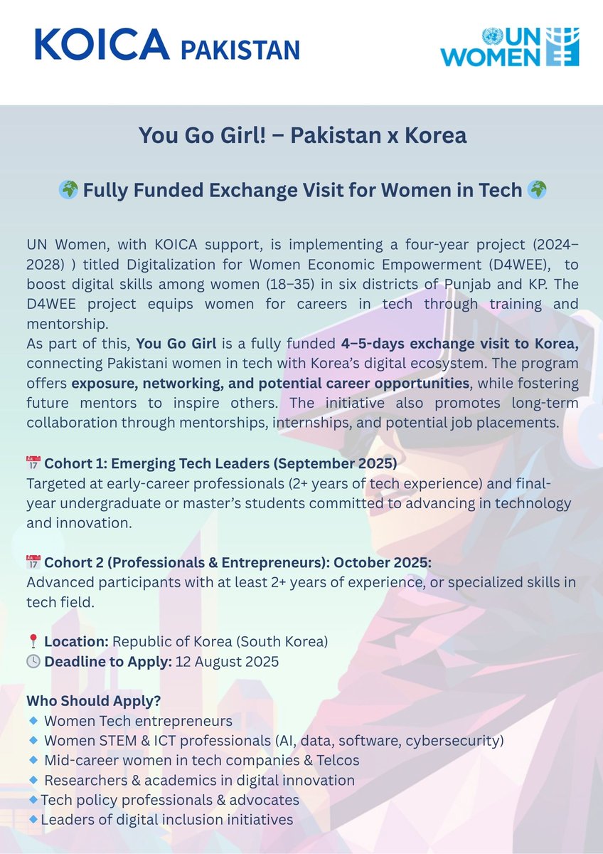 unwomen_pak's tweet image. 📢 Deadline Extended!

UN Women x KOICA present &quot;You Go Girl&quot; – a 4–5 day exchange visit to South Korea for young women in tech! 🌐✨

📅 New deadline: 15 Aug 2025
🔗 Apply here: docs.google.com/forms/d/1CBV9_…

#YouGoGirl #WomenInTech #UNWomen #KOICA #DeadlineExtended
