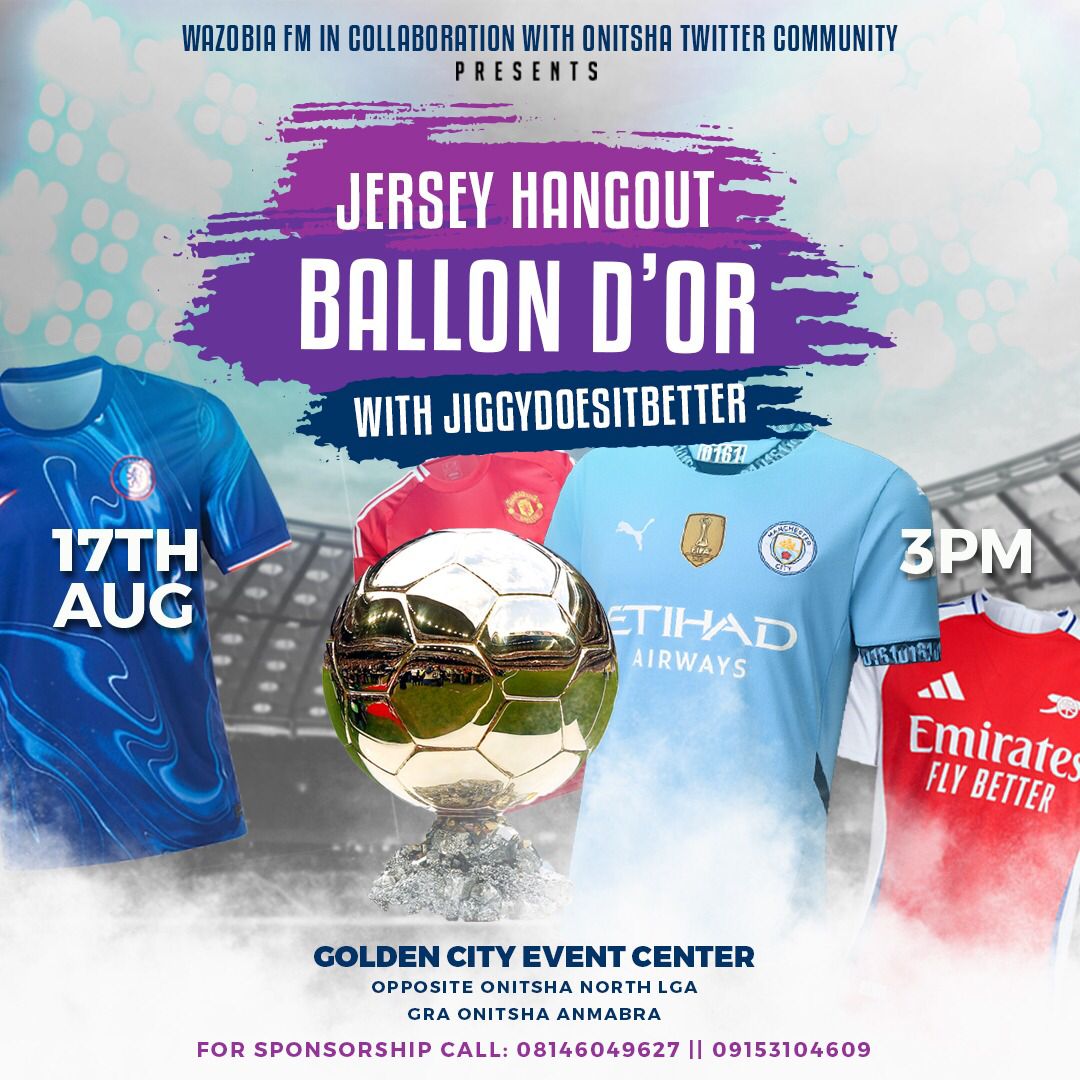 iambravewoman's tweet image. Join us for the OTC Jersey Hangout 2025
 August 17th!!! 
 Don&apos;t miss out! !!
Let&apos;s vibe! 🥳🥳🥳
#WazobiaFMOnitsha
#OnitshaTwitterCommunity
#JerseyHangout
#BallondorWithJiggydoesitbetter