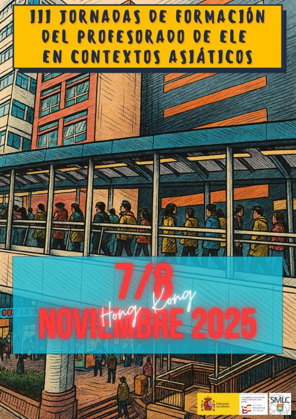 📢 III JORNADAS DE FORMACIÓN DEL PROFESORADO DE ELE EN CONTEXTOS ASIÁTICOS. "Ideas emergentes en ELE: Innovación y perspectivas diversas en didáctica" 
▶️Abierto plazo de presentación de talleres e inscripción.
▶️shorturl.at/OwoOx
<a href="/ConsuladoEspHK/">Consulado General de España en Hong Kong 西班牙駐港總領事館</a> <a href="/AccEducativaExt/">Acción Educativa Exterior</a>