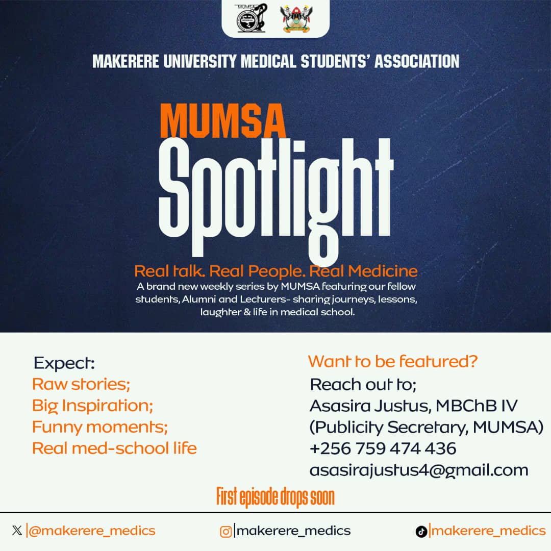 🎤 MUMSA Spotlight is here! 
Real talk, real people, real medicine,  from raw stories and big inspiration to funny moments and the true med-school experience.
 Featuring students, alumni &amp; lecturers sharing their journeys. 📌 First episode drops soon! Follow @makerere_medics 🚀