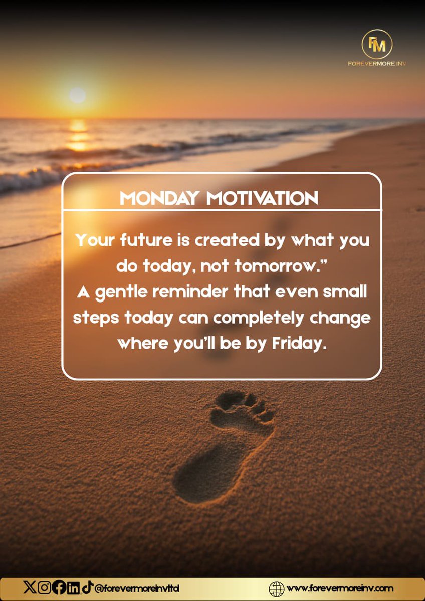 ForevermoreInv's tweet photo. Every big achievement starts with a small step today 🌅👣 #MondayMotivation #StartNow https://t.co/jTHHhG0bY2
